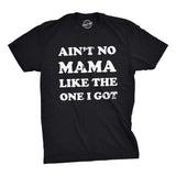 Ain't No Mama Like The One I Got Youth T Shirt