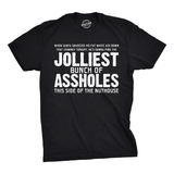 Jolliest Bunch Of Assholes Men's T Shirt