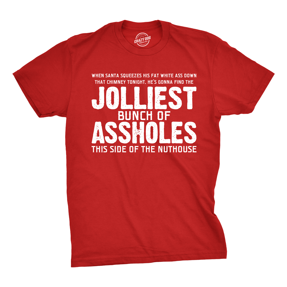 Jolliest Bunch Of Assholes Men's T Shirt