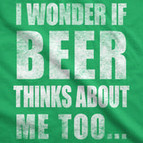 Wonder if Beer Thinks About Me Men's T Shirt