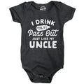 I Drink Til I Pass Out Just Like My Uncle Baby Bodysuit