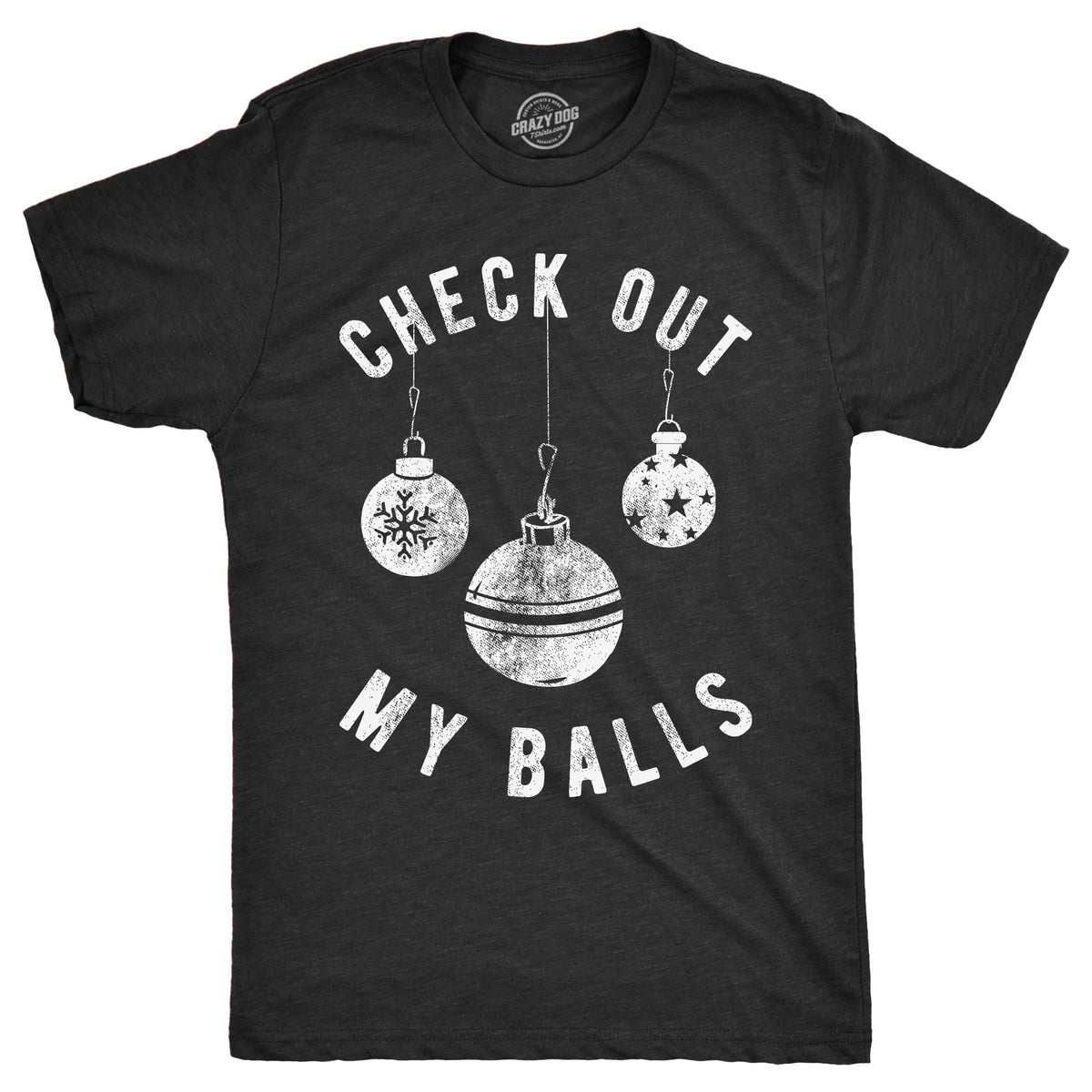 Check Out My Balls Men's T Shirt